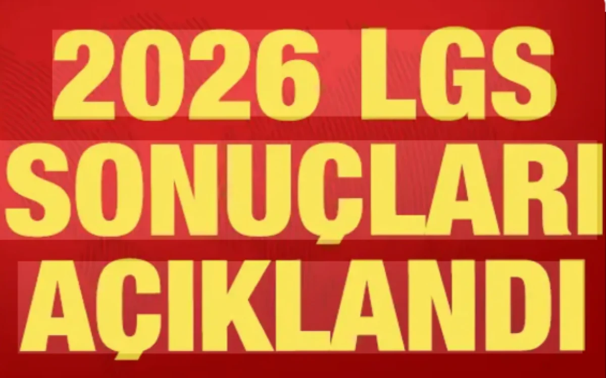 2026 LGS sonu&ccedil;ları MEB adresinden a&ccedil;ıklandı: İşte sonu&ccedil; sorgulama sayfası