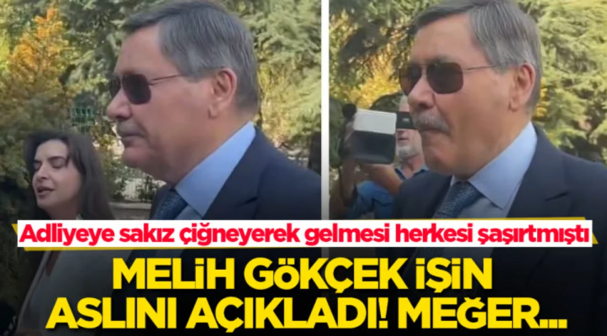 Adliyeye sakız &ccedil;iğneyerek gelmesi herkesi şaşırtmıştı! Melih G&ouml;k&ccedil;ek işin aslını a&ccedil;ıkladı! Meğer...