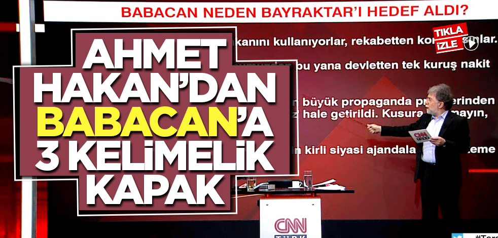 Ahmet Hakan'dan Babacan'a 3 kelimelik kapak            