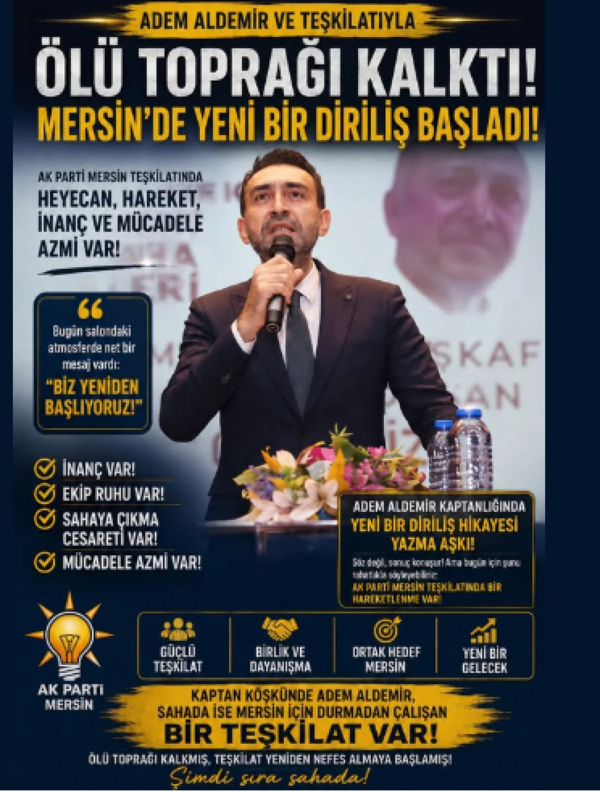 AK PARTİ MERSİN TEŞKİLATINDA &Ouml;L&Uuml; TOPRAĞI KALKMIŞ: YENİ BİR DİRİLİŞİN AYAK SESLERİ!