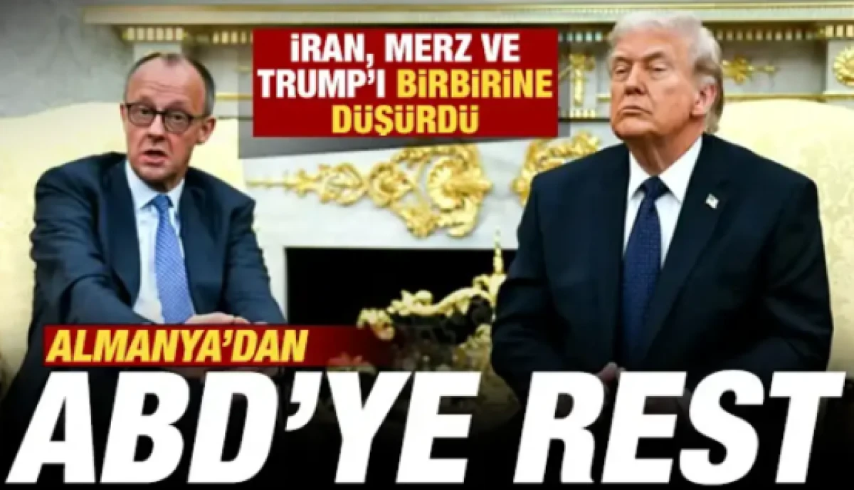 Almanya'dan, ABD'ye rest! İran, Merz ve Trump'ı birbirine d&uuml;ş&uuml;rd&uuml;
