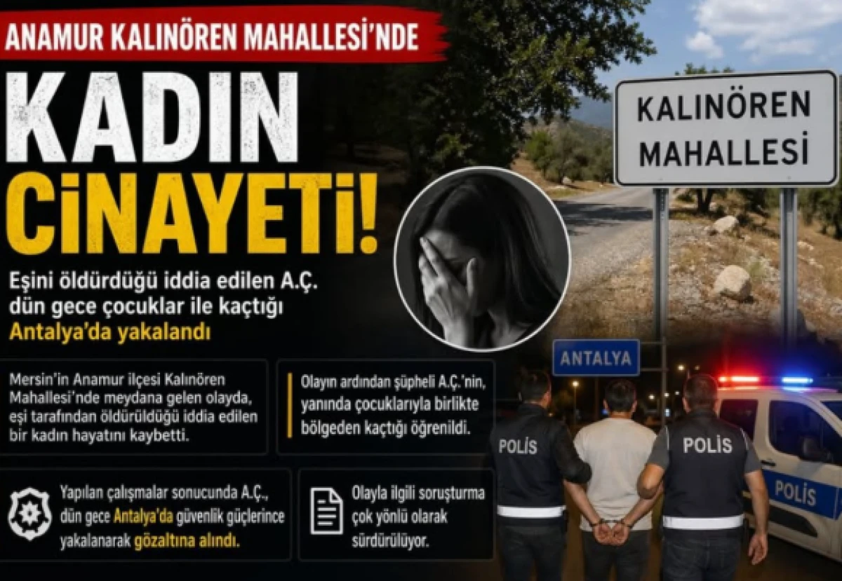 Anamur&rsquo;da kadın cinayeti iddiası