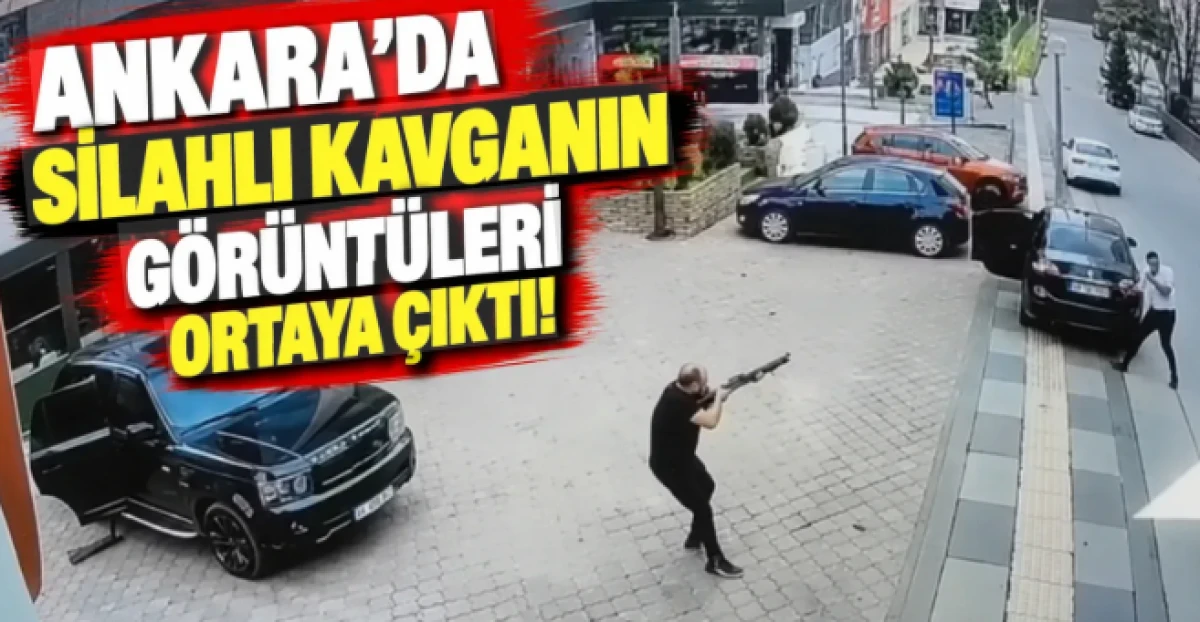 Ankara'da bir kişinin &ouml;ld&uuml;ğ&uuml; silahlı kavganın g&ouml;r&uuml;nt&uuml;leri ortaya &ccedil;ıktı