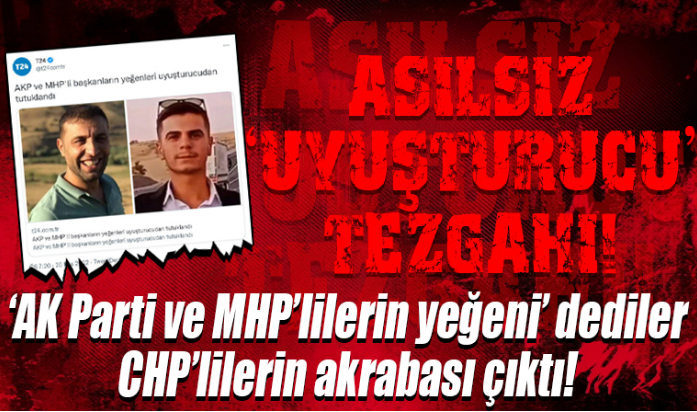 Asılsız 'uyuşturucu' tezgahı!                    