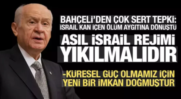 Bah&ccedil;eli: Asıl rejim değişikliği İsrail'de yaşanmalıdır   