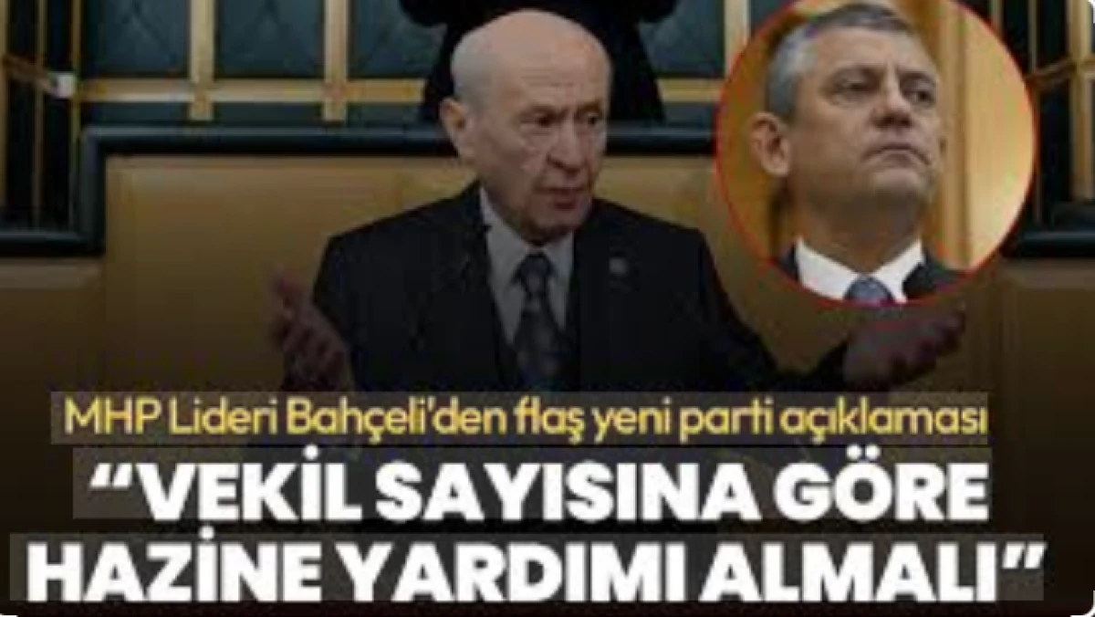 Bah&ccedil;eli'den 'yeni parti' a&ccedil;ıklaması! Vekil sayısına g&ouml;re Hazine yardımı almalı