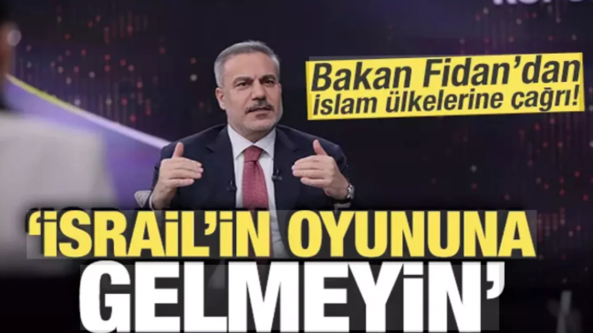 Bakan Fidan'dan İslam &uuml;lkelerine &ccedil;ağrı