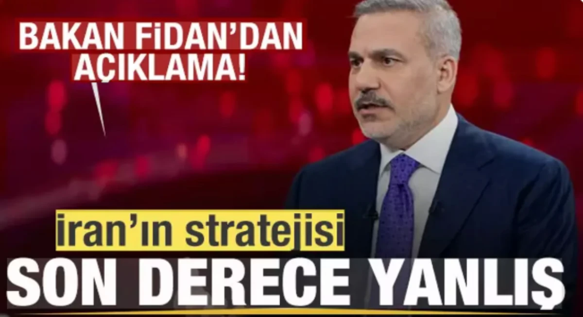 Bakan Fidan'dan son dakika a&ccedil;ıklaması                             