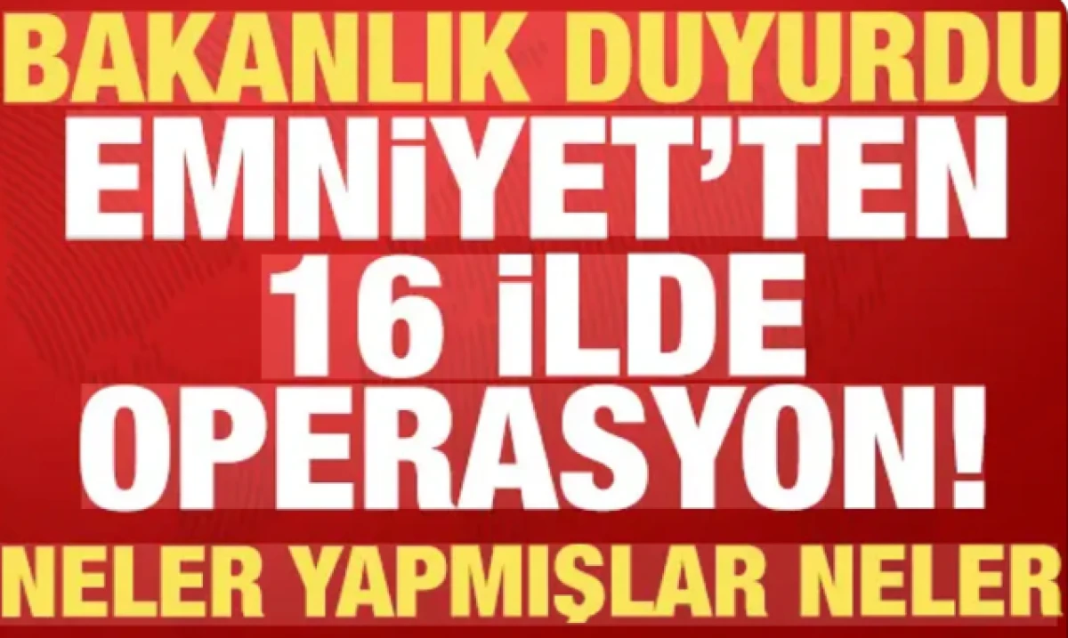 Bakanlık duyurdu... Emniyet'ten 16 ilde operasyon: 100'den fazla silah ele ge&ccedil;irildi!