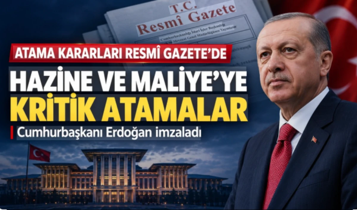 Başkan Erdoğan'dan kritik atamalar! Hazine ve Maliye Bakan Yardımcısı belli oldu