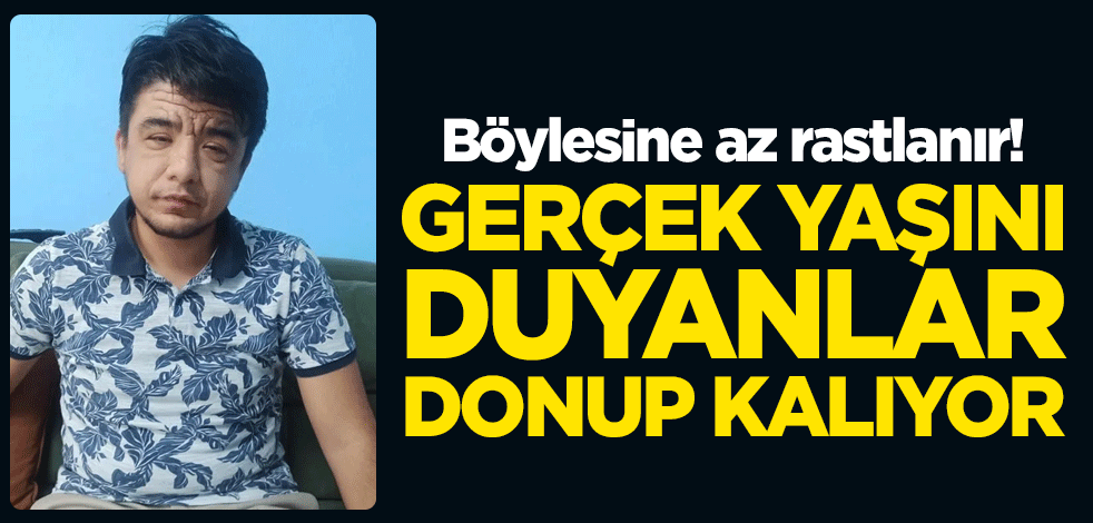 Böylesine az rastlanır! Gerçek yaşını duyanlar donup kalıyor