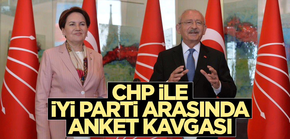 CHP ile İYİ Parti arasında anket kavgası