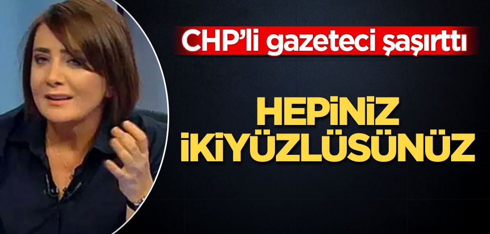 CHP'li gazeteciden ezber bozan çıkış!