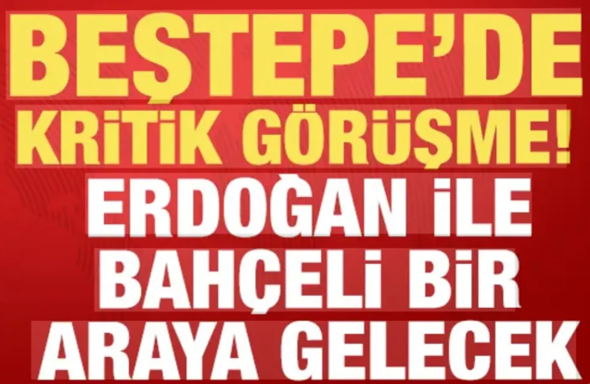 Cumhurbaşkanı Erdoğan, MHP lideri Bah&ccedil;eli'yi saat 14:00'te k&uuml;lliyede kabul edecek