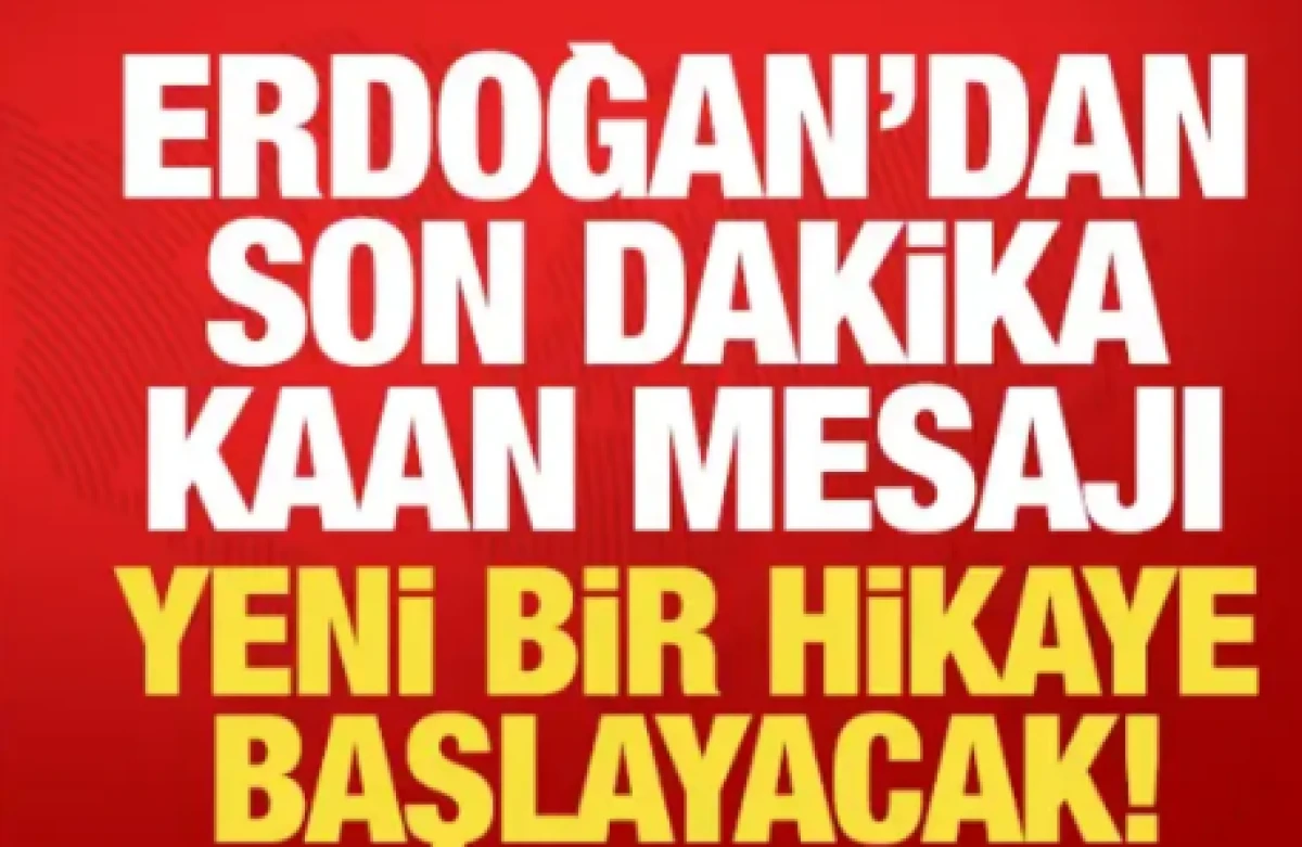 Erdoğan'dan son dakika KAAN mesajı: Yeni bir hikaye başlayacak!