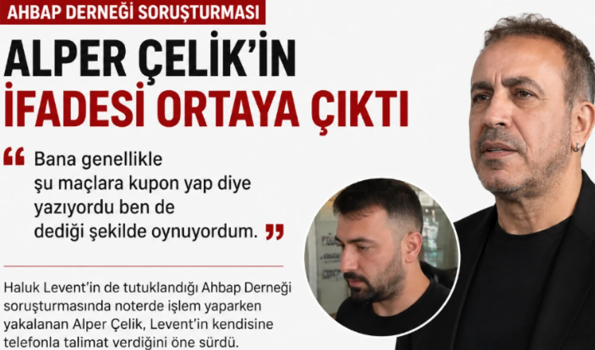 Etkin pişmanlıktan yararlanan Alper &Ccedil;elik'ten Haluk Levent itirafı: