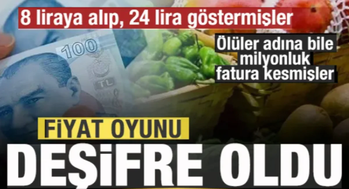 Fiyat oyunu ortaya &ccedil;ıktı! &Ccedil;ift&ccedil;iden 8 liraya alıp, 24 lira g&ouml;stermişler