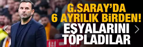 Galatasaray' da 6 Ayrılık Birden!