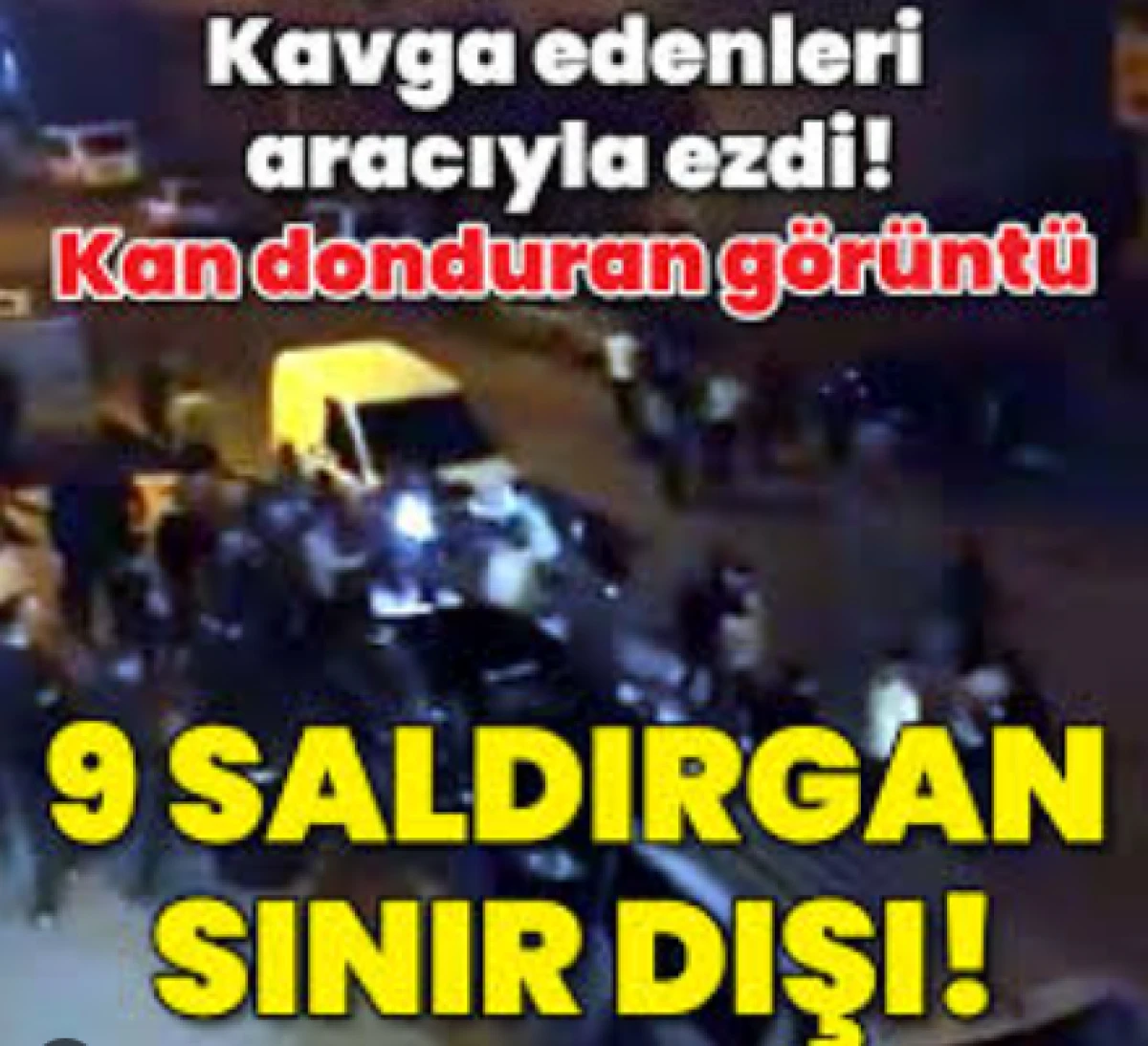 Gaziantep'te kan donduran g&ouml;r&uuml;nt&uuml;ler              