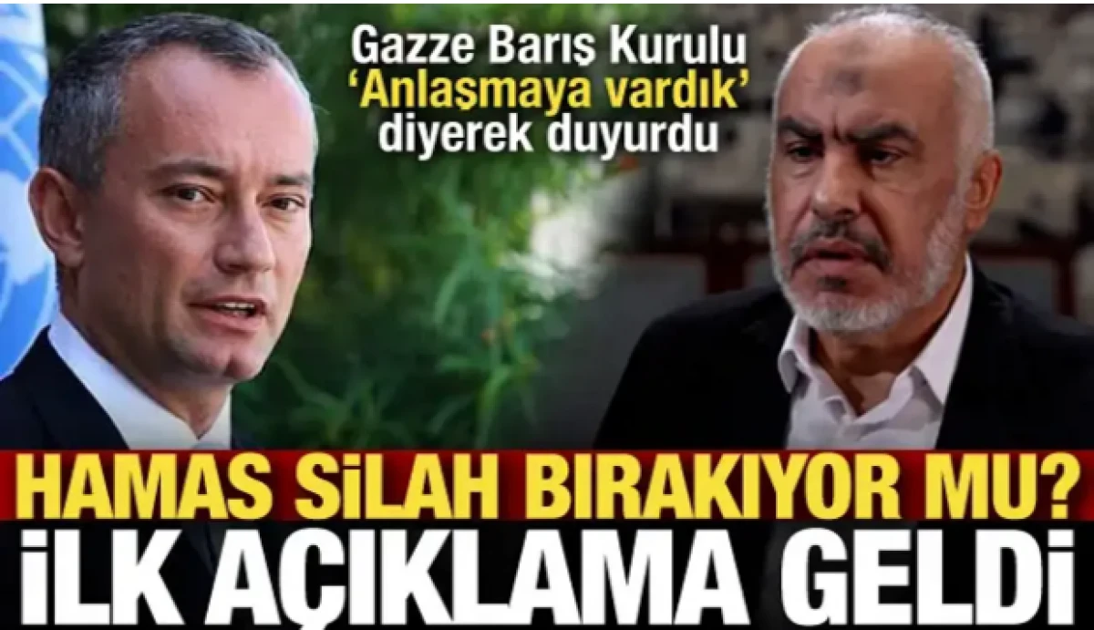 Gazze'de silahsızlanma i&ccedil;in anlaşmaya varıldı! Hamas'tan a&ccedil;ıklama