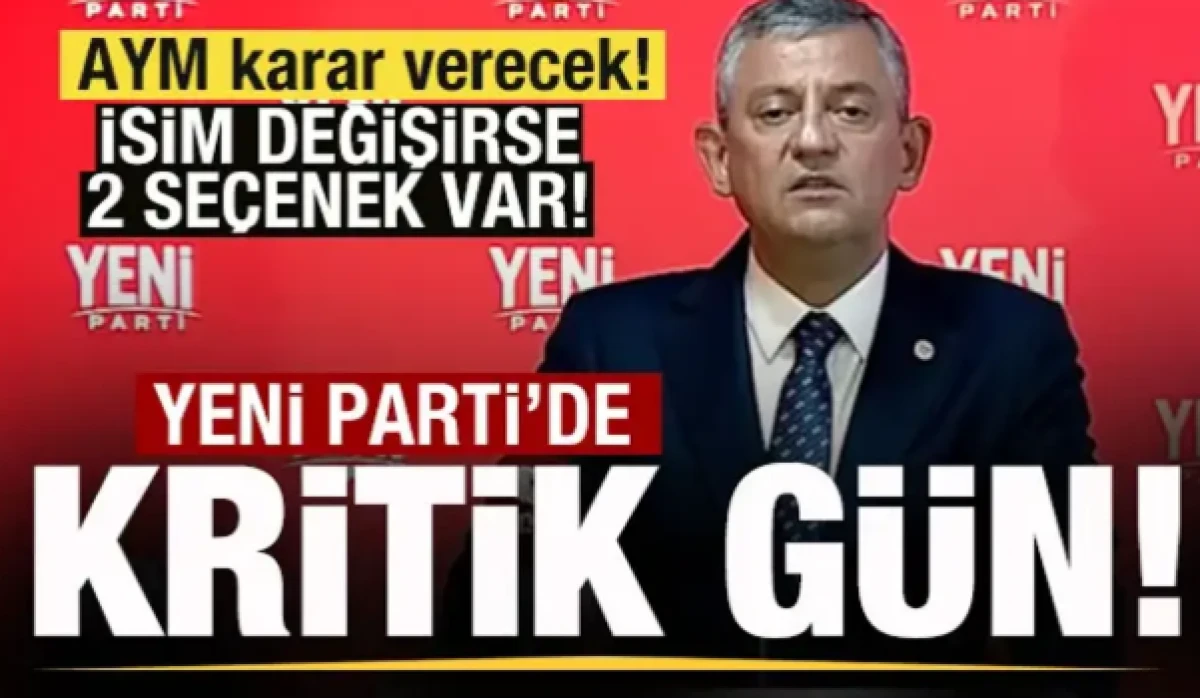 G&ouml;zler AYM'de! Yeni Parti'de kritik g&uuml;n! İsim i&ccedil;in 2 se&ccedil;enek var