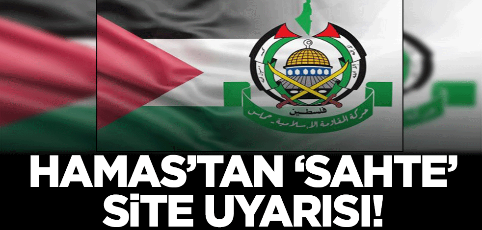 Hamas'tan sahte internet sitesine ilişkin açıklama!