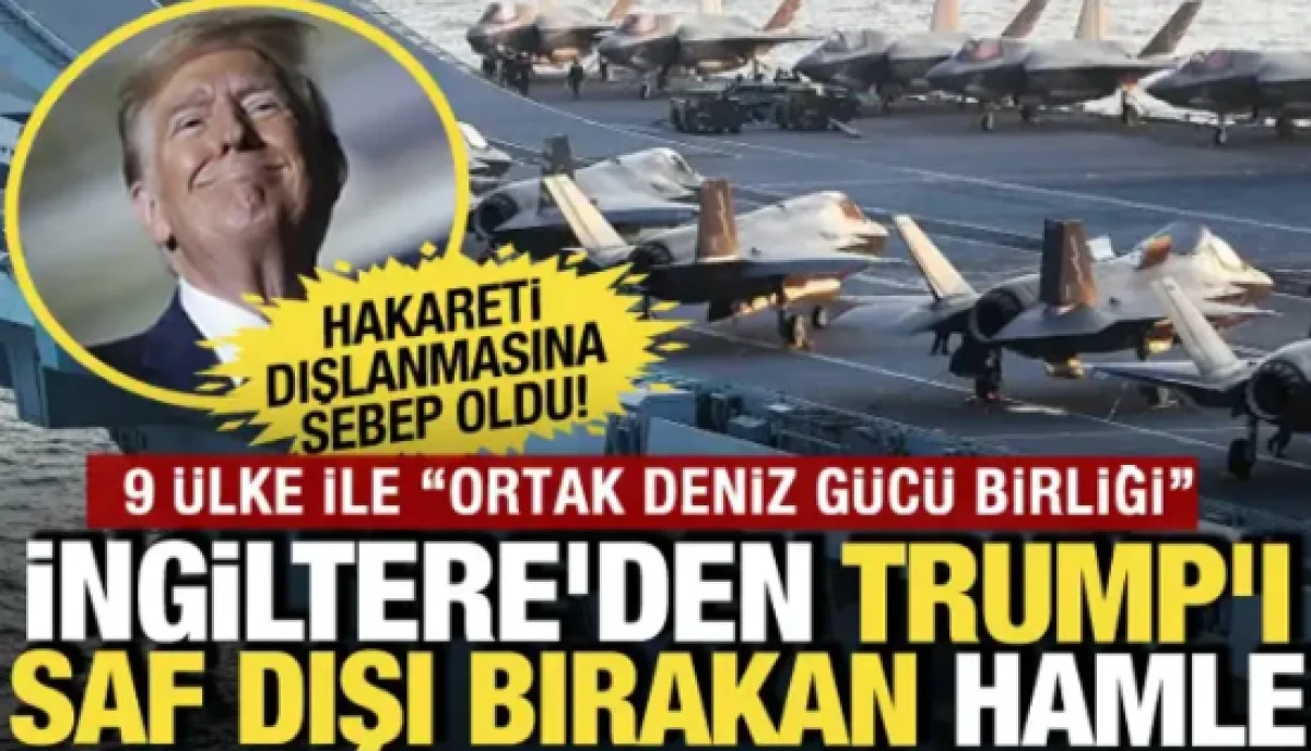 İngiltere saldırı ihtimaline karşı harekete ge&ccedil;ti! ABD'yi hi&ccedil;e sayarak 9 &uuml;lke ile anlaştı