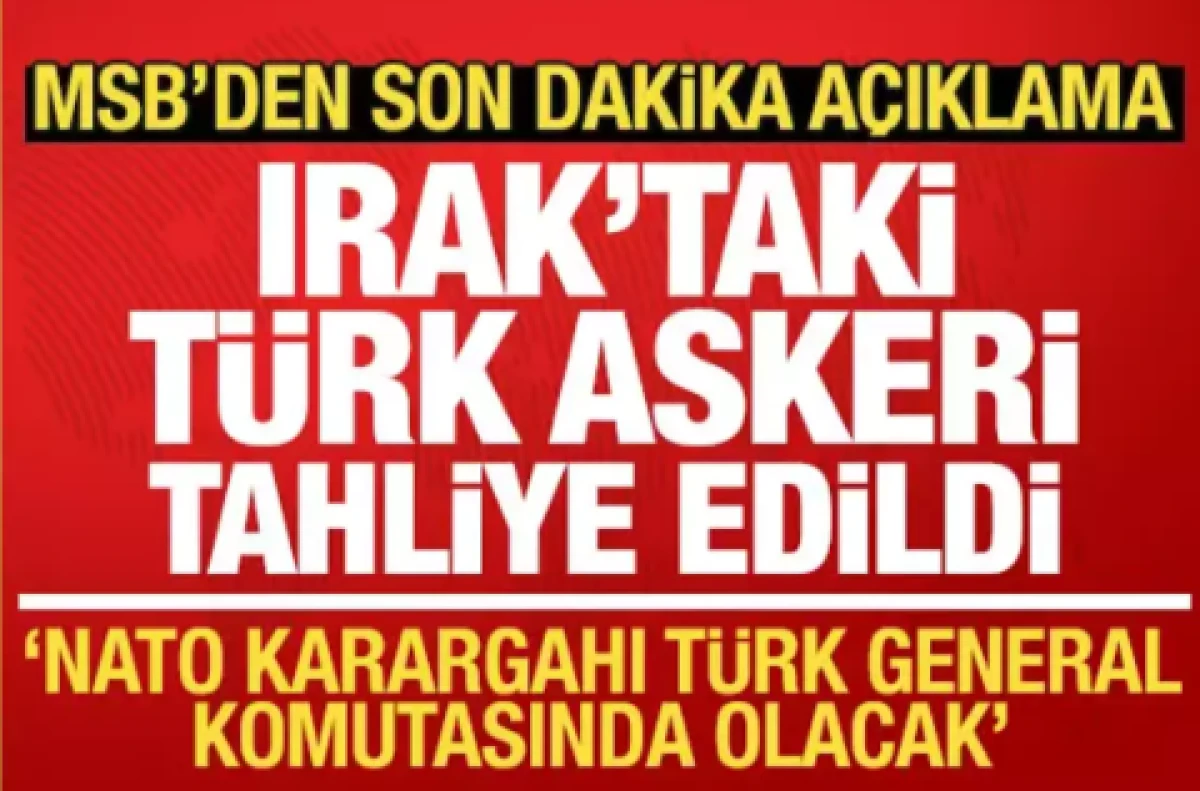 Irak'taki T&uuml;rk askeri tahliye edildi                 