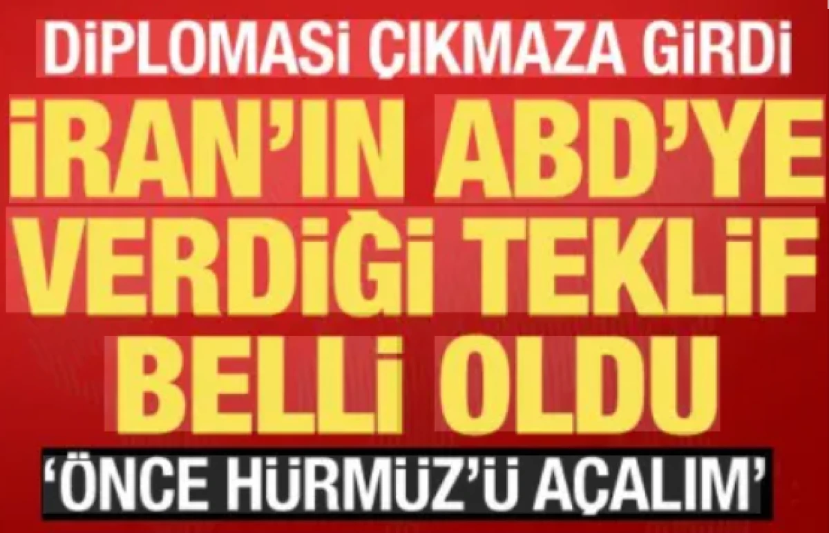 İran'ın ABD'ye teklifi belli oldu: &Ouml;nce H&uuml;rm&uuml;z'&uuml; a&ccedil;alım