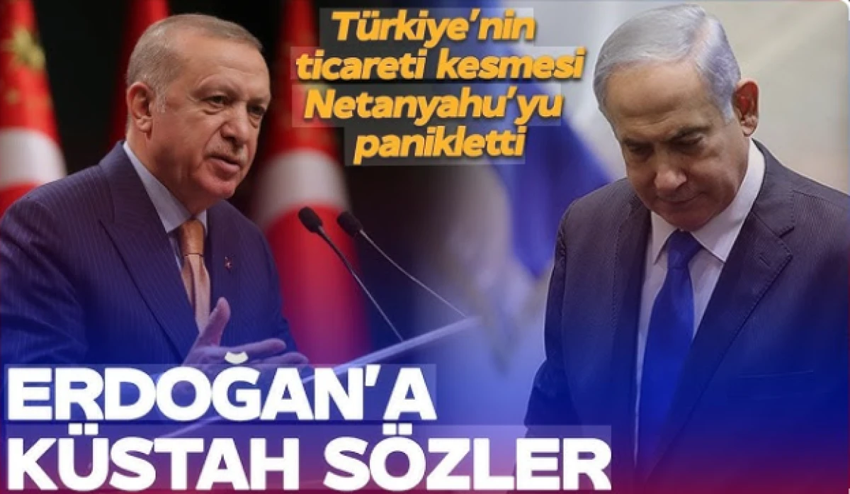 İsrail'den Erdoğan'a k&uuml;stah s&ouml;zler! Muhalefetten Netanyahu'ya T&uuml;rkiye uyarısı
