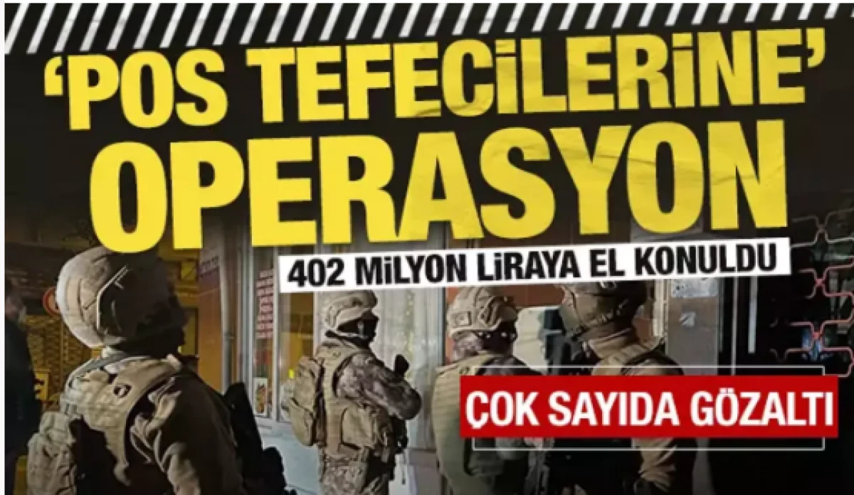 İstanbul'da 'pos tefecilerine' operasyon     