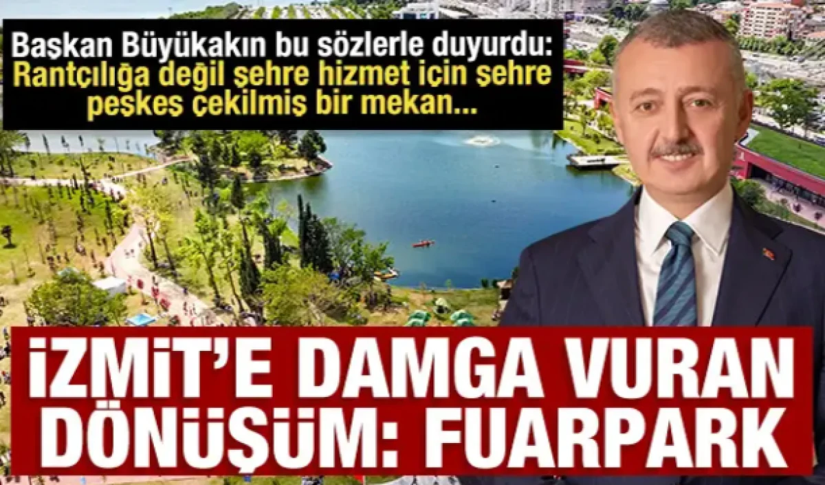 İzmit&rsquo;e damga vuran d&ouml;n&uuml;ş&uuml;m: FuarPark