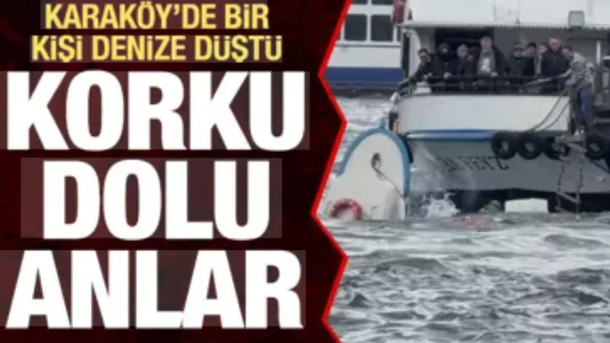 Karak&ouml;y'de vapur tekneye &ccedil;arptı: Bir kişi denize d&uuml;şt&uuml;