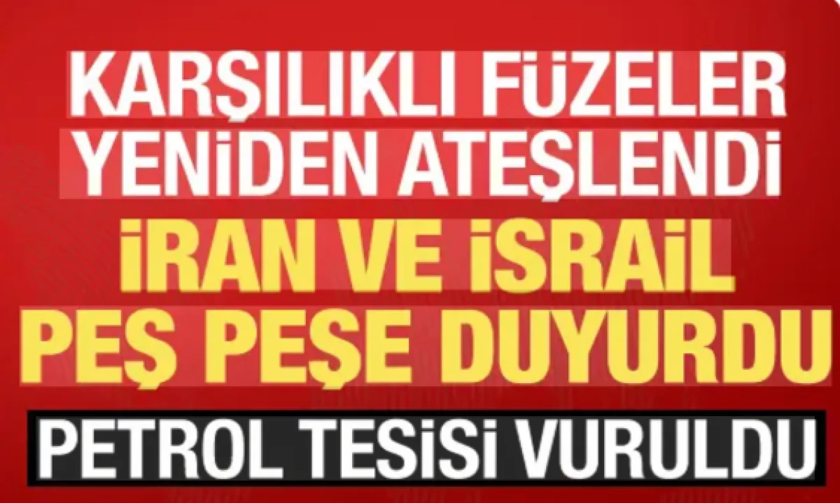 Karşılıklı f&uuml;ze saldırıları: İran'da petrokimya tesisi vuruldu! İsrail teyakkuzda