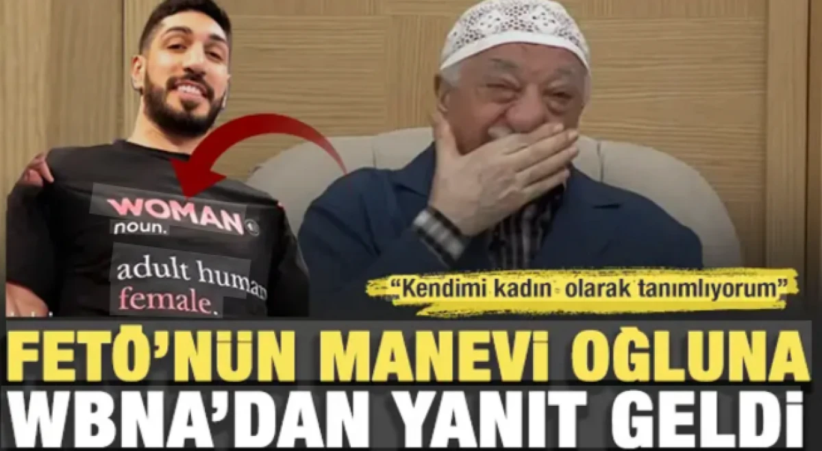 Kendimi kadın hissediyorum diyen FET&Ouml;'c&uuml; Kanter'e WBNA'dan yanıt geldi: İzin yok!