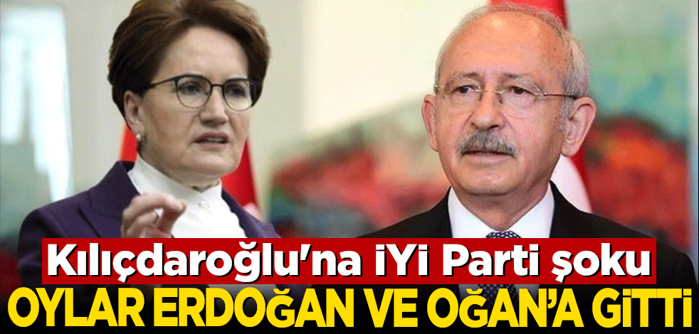 Kılıçdaroğlu'na İYİ Parti şoku!