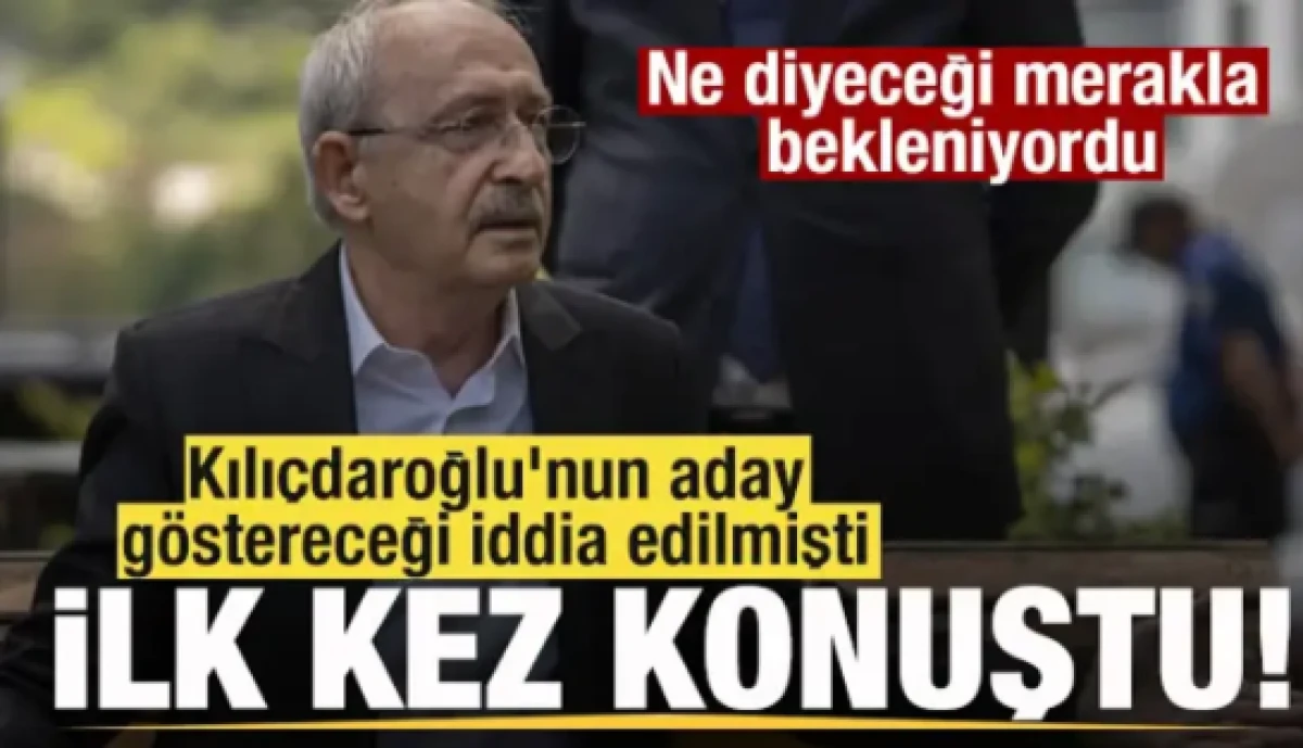 Kılı&ccedil;daroğlu'nun aday g&ouml;stereceği iddia edilmişti Sessizliğini bozdu
