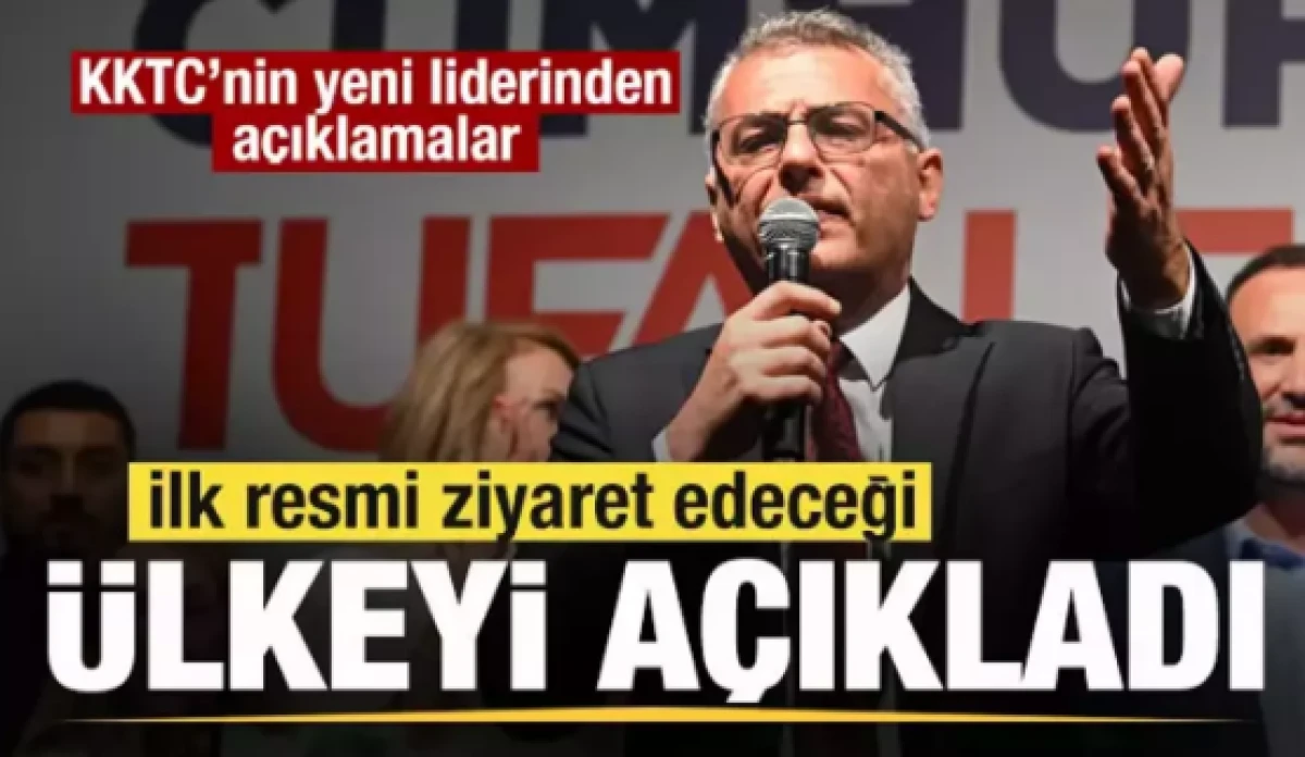 KKTC’nin yeni lideri ilk resmi ziyaret edeceği ülkeyi açıkladı