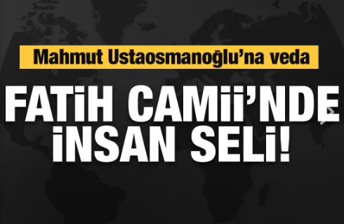 Mahmut Ustaosmanoğlu son yolculuğuna uğurlanıyor