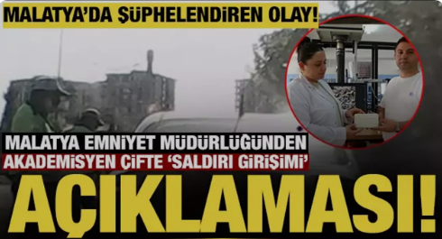 Malatya Emniyet Müdürlüğü'nden açıklama         