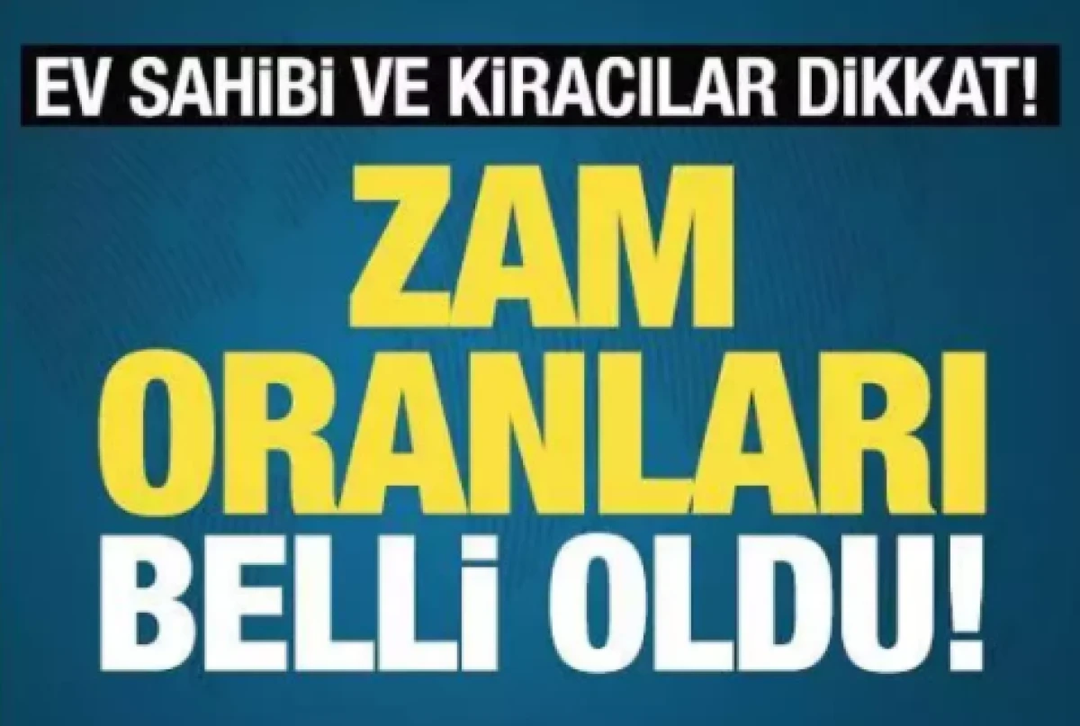  Mart ayı kira zam oranı a&ccedil;ıklandı!                    