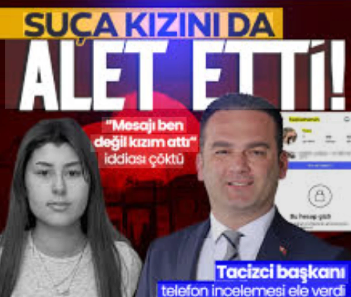 'Mesajı ben değil kızım attı' iddiası &ccedil;&ouml;kt&uuml;! Telefon incelemesi ele verdi