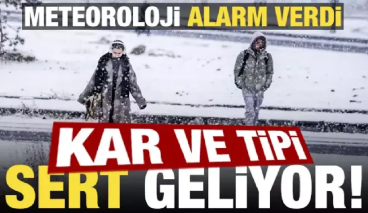 Meteoroloji alarm verdi! Kar ve tipi yolda 