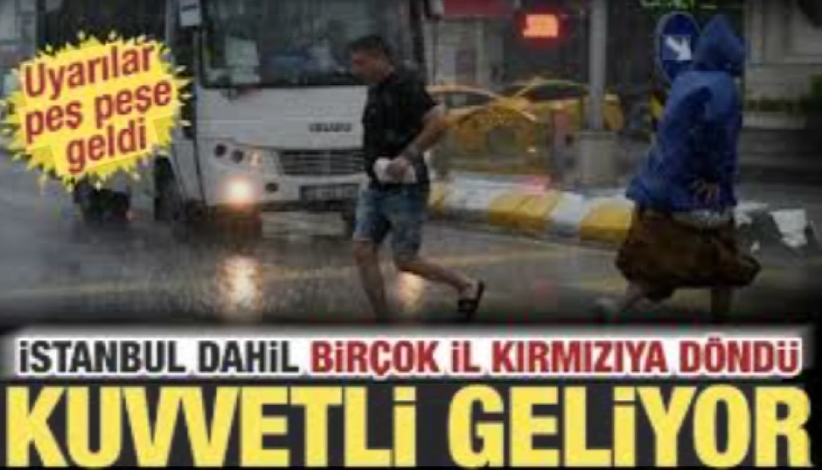 Meteoroloji ve AKOM peş peşe uyardı: İstanbul dahil bir&ccedil;ok ilde kuvvetli olacak
