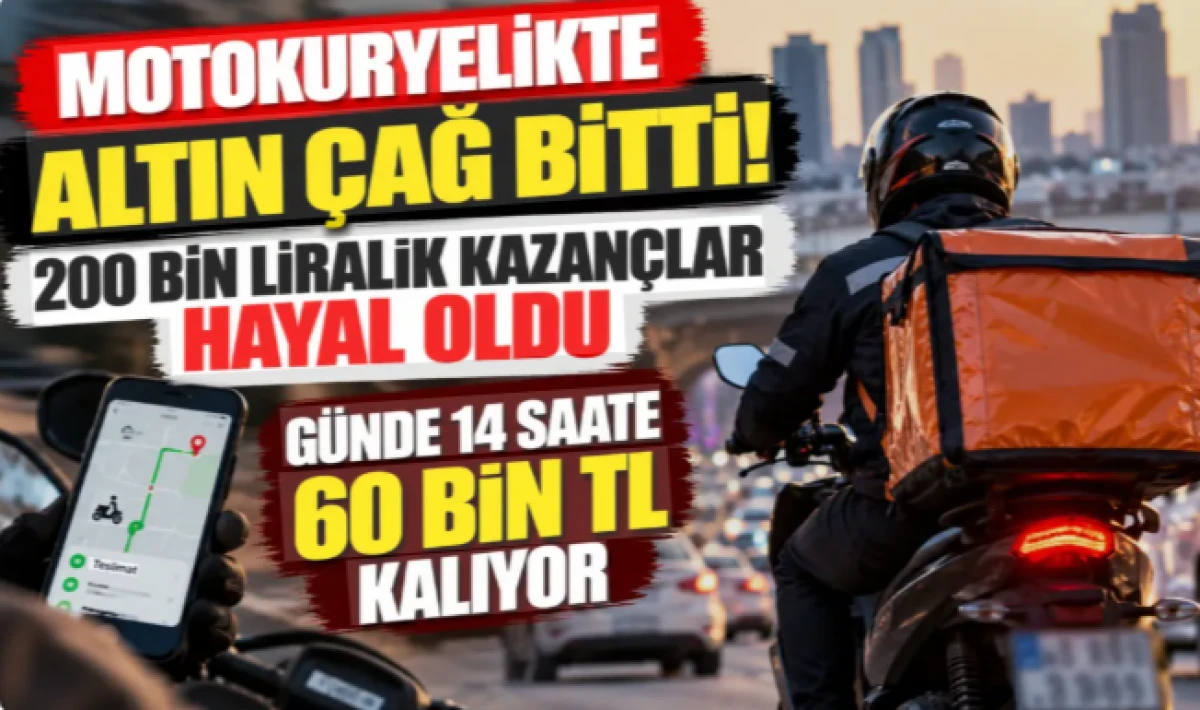 Motokuryelerin altın &ccedil;ağı bitti! 200 bin liralık kazan&ccedil; hayal oldu
