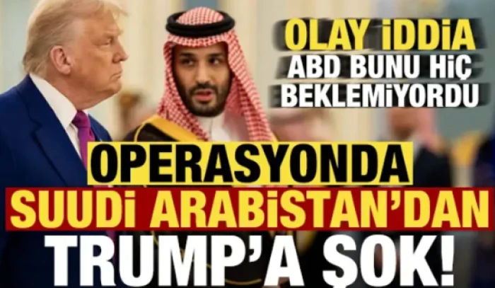 Olay iddia! Operasyonda Suudi Arabistan'dan Trump'a şok: Hepsini kapattılar...