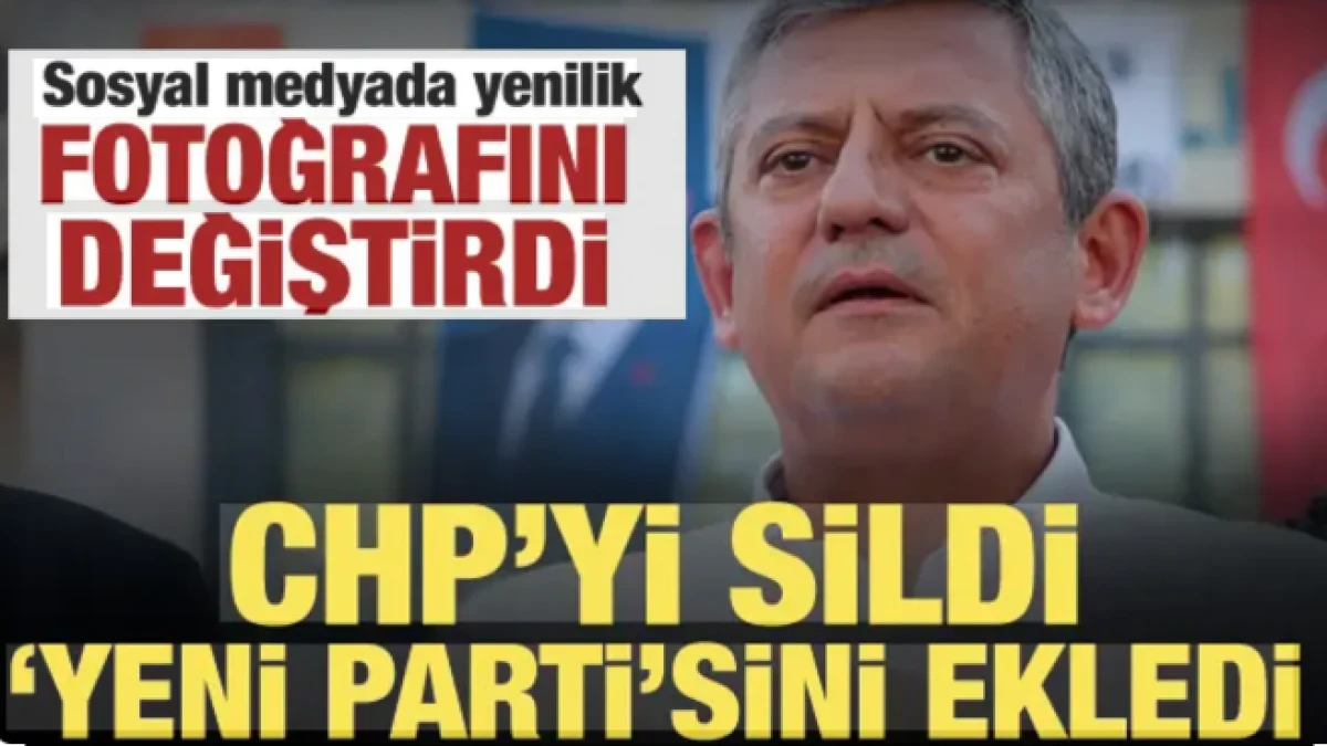 &Ouml;zg&uuml;r &Ouml;zel'den dikkat &ccedil;eken hamle! Profilini değiştirdi, 'YENİ PARTİ' detayı...
