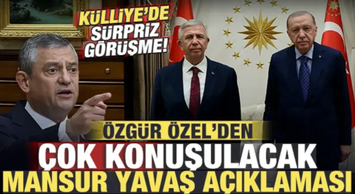 &Ouml;zg&uuml;r &Ouml;zel'den son dakika Mansur Yavaş a&ccedil;ıklaması