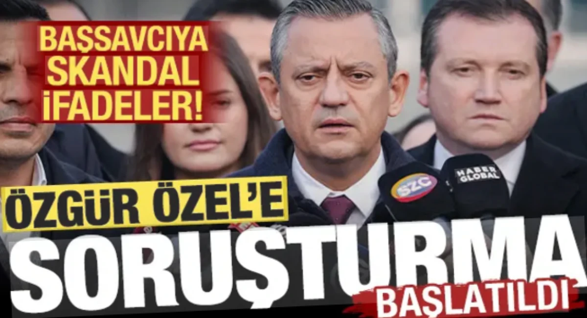 &Ouml;zg&uuml;r &Ouml;zel'e soruşturma başlatıldı!
