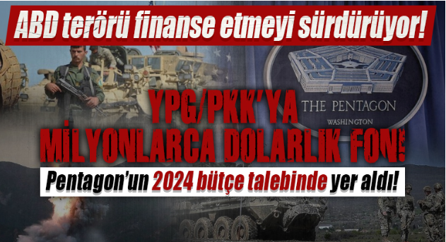 Pentagon, terör örgütü YPG/PKK için Özel Kuvvetler bütçesinden fon ayırdı